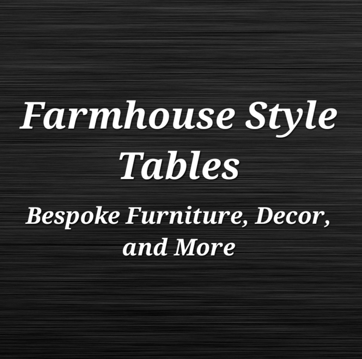 Farmhousestyletables